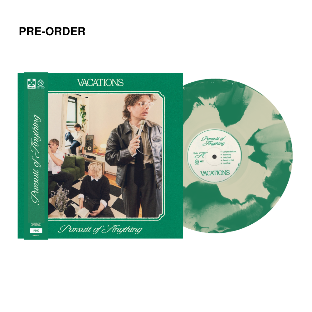 VACATIONS - PURSUIT OF ANYTHING - WORLD EXCLUSIVE GREEN & BONE SMASH VINYL LP