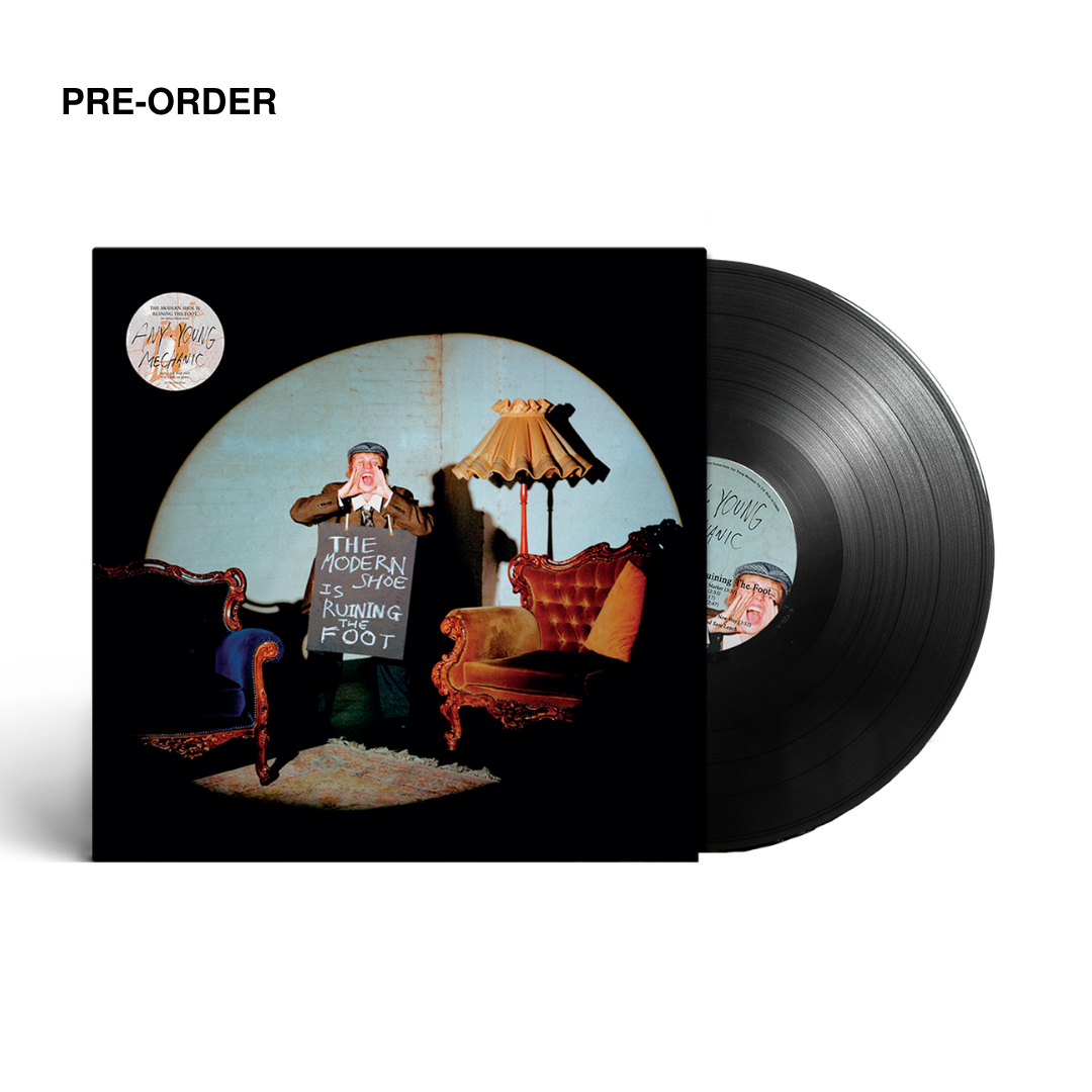 Any Young Mechanic - The Modern Shoe Is Ruining The Foot - Vinyl LP + SIGNED ART CARD